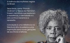 A escritora brasileira Conceição Evaristo é uma das homenageadas na campanha do Neabi