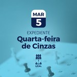 Saiba mais sobre o funcionamento da Ufal na quarta-feira de cinzas