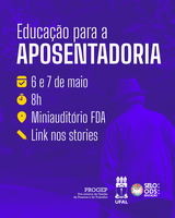 Progep divulga data para novo curso de educação para aposentadoria Progep divulga data para novo curso de educação para aposentadoria