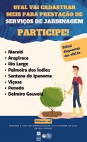 Ufal abre credenciamento de MEIs para serviços de jardinagem nos campi