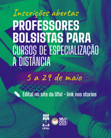 Ufal seleciona professores bolsistas para cursos de especialização a distância Ufal seleciona professores bolsistas para cursos de especialização a distância