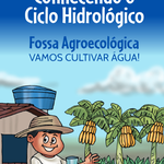 Cartilha orienta sobre fossa agroecológica e preservação do ciclo da água