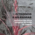 Livro reúne cultura e tradições de povos indígenas do Sertão de Alagoas