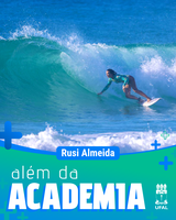 Entre ondas e livros, conheça a história de Rusi Almeida