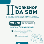 Ufal sedia em outubro o Workshop SBM de Mulheres na Matemática