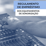 Proexc divulga regulamento para empréstimo de equipamentos