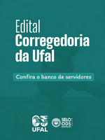 Ufal divulga resultado de banco de servidores para comissões correicionais