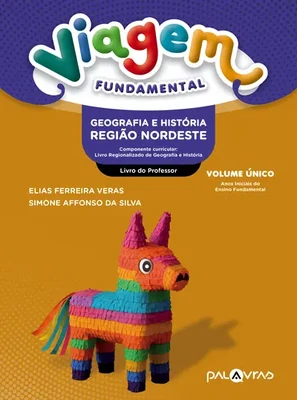 “Viagem Fundamental: Geografia e História – Região Nordeste” está disponível para ser adotado nas escolas