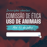Comissão de Ética no Uso de Animais abre seleção para nova Comissão
