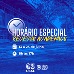 Ufal estabelece horário especial durante o recesso acadêmico