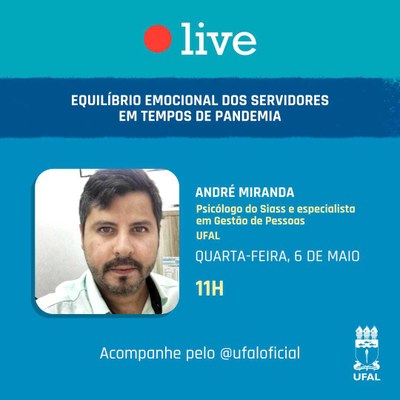 Na próxima quarta-feira (6), às 11 h, André Miranda vai responder questões dos internautas na transmissão pelo instagram e canal do Youtube @ufaloficial