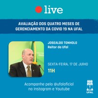 Live da Ufal com o reitor Josealdo Tonholo será logo após reunião do Consuni