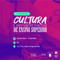 Ufal promove 1º Encontro Cultura e Instituições Públicas de Ensino Superior