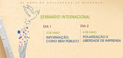 Seminário internacional comemora Dia Mundial da Liberdade de Imprensa