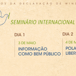 Seminário internacional comemora Dia Mundial da Liberdade de Imprensa