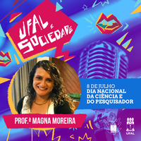 Dia Nacional da Ciência é destaque da Rádio Ufal com Magna Moreira