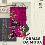 Escola Técnica de Artes promove mais um evento ligado à moda