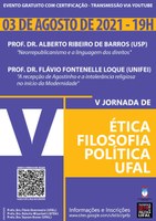 Ufal e UFBA promovem a 5ª edição da Jornada de Ética e Filosofia Política