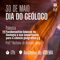 Palestra sobre fundamentos da Geologia marca Dia do Geológo