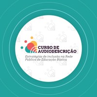 Inscrições abertas para cursos na área de autismo e audiodescrição