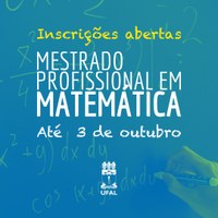 Inscrições abertas para exame de acesso ao mestrado em Matemática