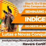Campus do Sertão sedia seminário Abril Indígena do Oeste Alagoano