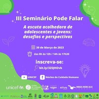 Seminário vai falar sobre escuta acolhedora para jovens e adolescentes