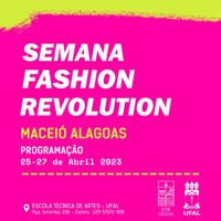 Escola Técnica de Artes promove Semana Fashion Revolution