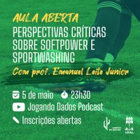 Aula aberta discute as estratégias de softpower e sportwashing no futebol