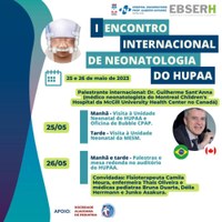 Hospital Universitário sedia 1º Encontro Internacional de Neonatologia