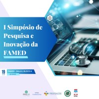 Faculdade de Medicina realiza simpósio de pesquisa e inovação na segunda (19)