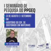 Pós-graduação em Engenharia Química realiza seminário de pesquisa