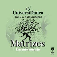 Universidança chega à 13ª edição e debate Matrizes em Movimento