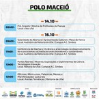 Parte da programação do Polo Maceió, no Campus A.C. Simões