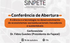 A conferência de abertura será ministrada pelo prof. Fábio Guedes, presidente da Fapeal