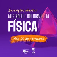 Mestrado e doutorado em Física estão com inscrições abertas