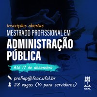 Mestrado Profissional em Administração Pública oferta 28 vagas para Ufal