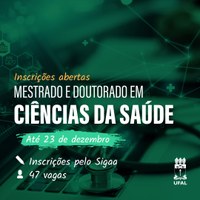 Ufal abre inscrições para cursos de mestrado e doutorado em Ciências da Saúde