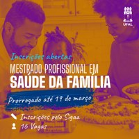 Mestrado profissional em saúde da família prorroga inscrições até dia 19