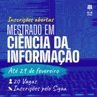 Ufal abre 20 vagas para curso de mestrado em Ciência da Informação