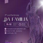Liga Acadêmica de Direito das Famílias promove 1ª Conferência