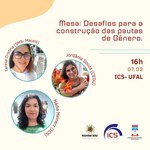Pesquisadoras debatem os desafios para a construção das pautas de gênero