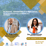 Palestra "Alagoas, Argentina e o Mercosul" vai acontecer no auditório da Reitoria da Ufal