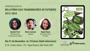 Grupo de pesquisa apresenta relatório das transmissões de futebóis