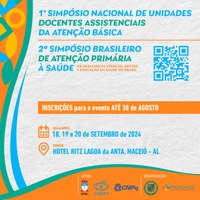 Maceió sedia simpósios de atenção à saúde e unidades docentes assistenciais