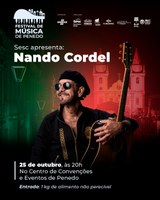 Nando Cordel encerra programação do 16º Festival de Música de Penedo