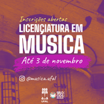 Ufal abre seleção para nova turma do curso de licenciatura em Música