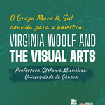 Palestra no Théo Brandão discute Virgínia Woolf com convidada internacional