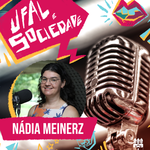 Ufal e Sociedade entrevista a professora Nádia Meinerz sobre gênero e direitos humanos