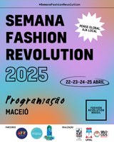 Maceió integra movimento global por moda mais ética e sustentável Maceió integra movimento global por moda mais ética e sustentável